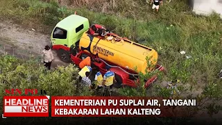 Kementerian PU Suplai Air, Tangani Kebakaran Lahan Kalteng