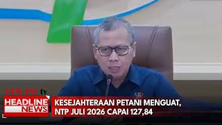 Kesejahteraan Petani Menguat, NTP Juli 2026 Capai 127,84