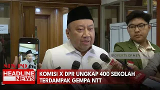 Komisi X DPR Ungkap 400 Sekolah Terdampak Gempa NTT