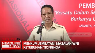 Menkum Jembatani Masalah WNI Keturunan Tionghoa