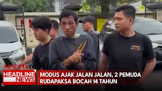 Modus Ajak Jalan Jalan, 2 Pemuda Rudapaksa Bocah 14 Tahun
