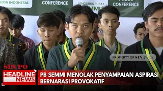 PB Semmi Menolak Penyampaian Aspirasi Bernarasi Provokatif