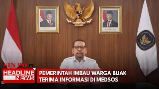 Pemerintah Imbau Warga Bijak Terima Informasi di Medsos