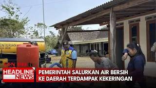 Pemerintah Salurkan Air Bersih ke Daerah Terdampak Kekeringan