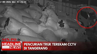 Pencurian Truk Terekam CCTV Di Tangerang