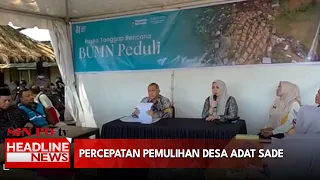 Percepatan Pemulihan Desa Adat Sade