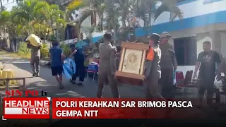 Polri Kerahkan SAR Brimob Pasca Gempa NTT