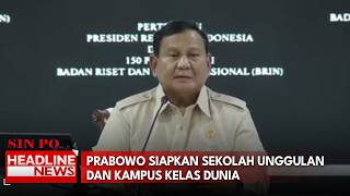 Prabowo Siapkan Sekolah Unggulan dan Kampus Kelas Dunia