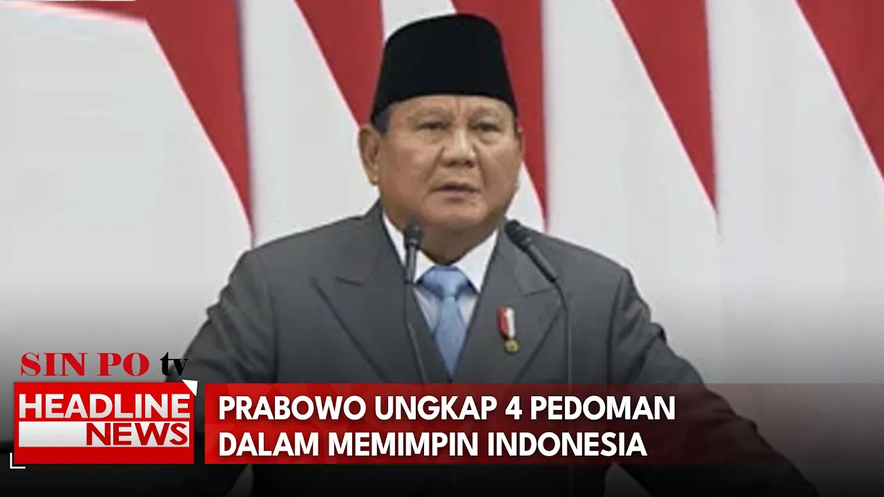 Prabowo Ungkap 4 Pedoman Dalam Memimpin Indonesia