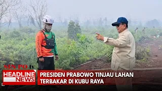 Presiden Prabowo Tinjau Lahan Terbakar Di Kubu Raya
