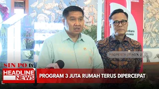 Program 3 Juta Rumah Terus Dipercepat