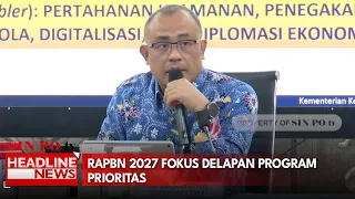 RAPBN 2027 Fokus Delapan Program Prioritas