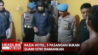 Razia Hotel, 5 Pasangan Bukan Suami Istri Diamankan