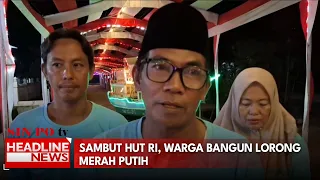 Sambut HUT RI, Warga Bangun Lorong Merah Putih