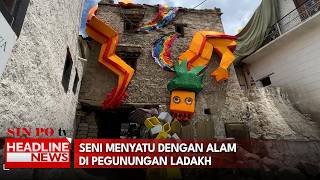 Seni Menyatu Dengan Alam Di Pegunungan Ladakh