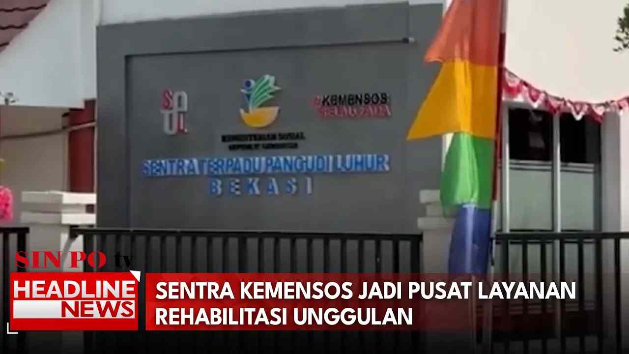 Sentra Kemensos Jadi Pusat Layanan Rehabilitasi Unggulan