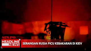 Serangan Rusia Picu Kebakaran di Kiev