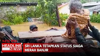 Sri Lanka Tetapkan Status Siaga Merah Banjir