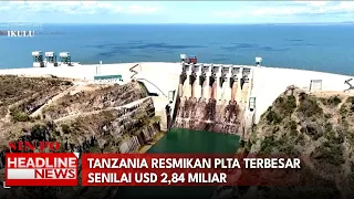 Tanzania Resmikan PLTA Terbesar Senilai USD 2,84 Miliar
