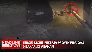 Teror! Mobil Pekerja Proyek Pipa Gas Dibakar, di Asahan