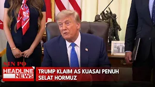 Trump Klaim AS Kuasai Penuh Selat Hormuz