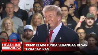 Trump Klaim Tunda Serangan Besar Terhadap Iran