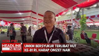 UMKM Bersyukur Terlibat HUT KE-81 RI, Harap Omzet Naik