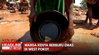 Warga Kenya Berburu Emas di West Pokot