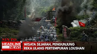 Wisata Sejarah Di Tiongkok, Pengunjung Reka Ulang Pertempuran Loushan