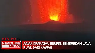 Anak Krakatau Erupsi, Semburkan Lava Pijar Dari Kawah