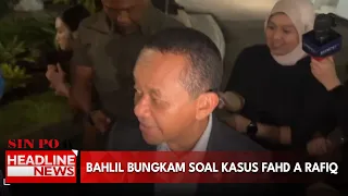 Bahlil Bungkam soal Kasus Fahd A Rafiq