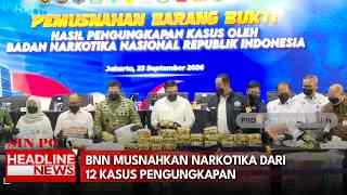 BNN Musnahkan Narkotika Dari 12 Kasus Pengungkapan