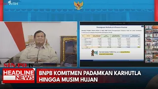 BNPB Komitmen Padamkan Karhutla Hingga Musim Hujan