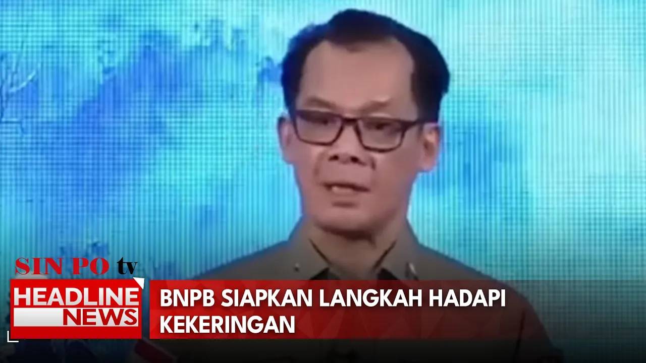 BNPB Siapkan Langkah Hadapi Kekeringan