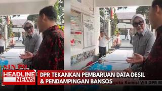 DPR Tekankan Pembaruan Data Desil & Pendampingan Bansos
