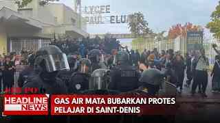 Gas Air Mata Bubarkan Protes Pelajar Di Saint-Denis