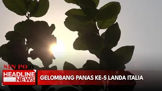Gelombang Panas Ke-5 Landa Italia