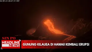 Gunung Kilauea di Hawaii Kembali Erupsi