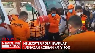 Helikopter Polri Evakuasi Satu Jenazah Korban Km Virgo