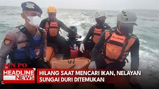 Hilang Saat Mencari Ikan, Nelayan Sungai Duri Ditemukan
