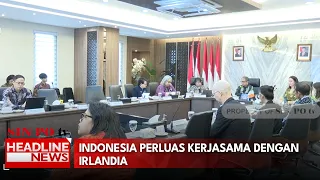 Indonesia Perluas Kerjasama Dengan Irlandia
