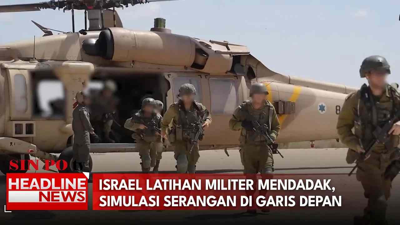 Israel Latihan Militer Mendadak, Simulasi Serangan di Garis Depan