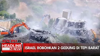 Israel Robohkan 2 Gedung Di Tepi Barat