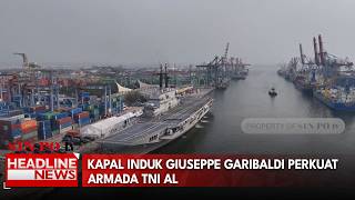 Kapal Induk Giuseppe Garibaldi Perkuat Armada TNI AL