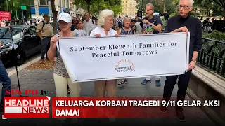 Keluarga Korban Tragedi 9/11 Gelar Aksi Damai