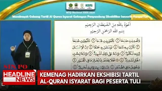 Kemenag Hadirkan Ekshibisi Tartil Al-Qur'an Isyarat bagi Peserta Tuli