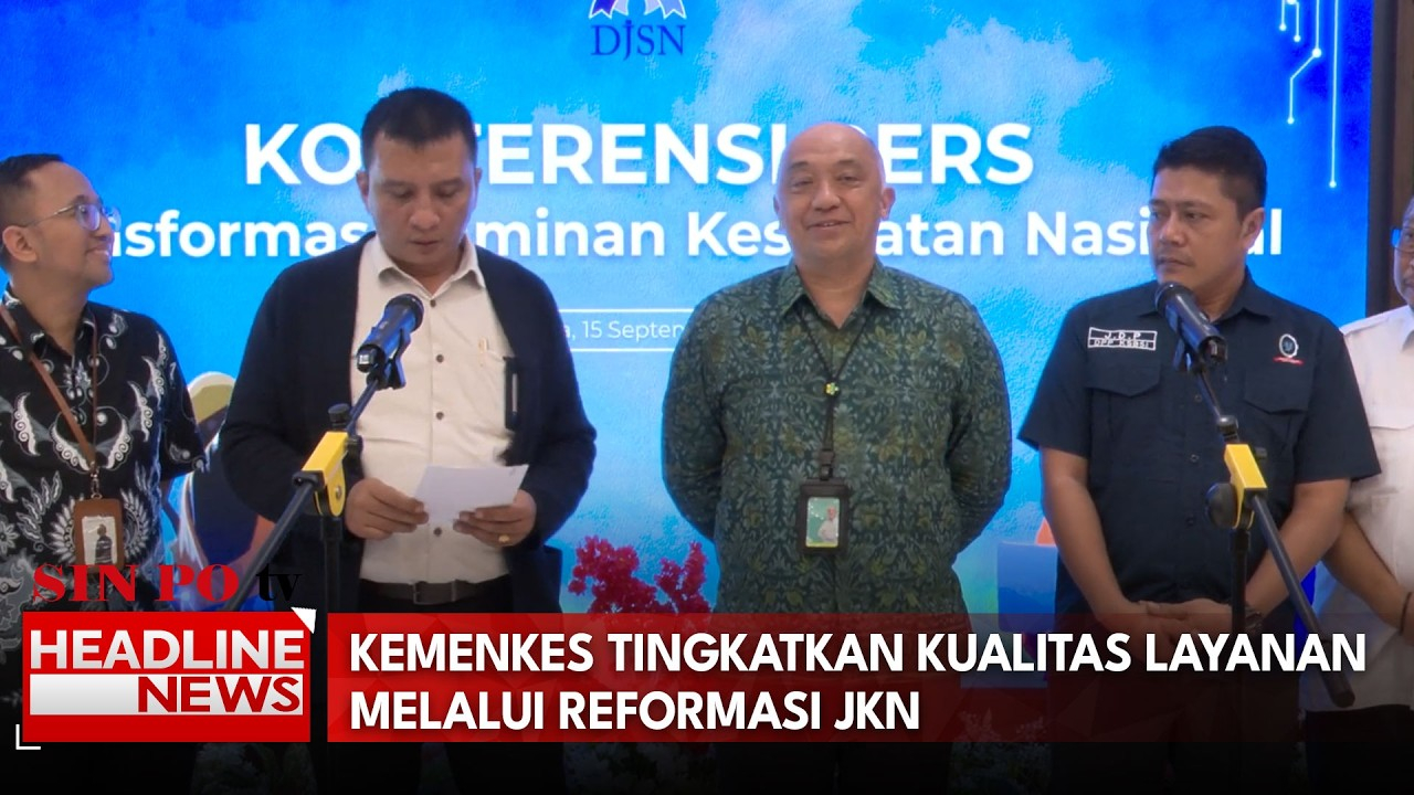 Kemenkes Tingkatkan Kualitas Layanan Melalui Reformasi JKN