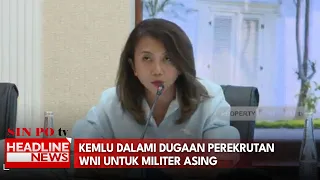 Kemlu Dalami Dugaan Perekrutan WNI Untuk Militer Asing