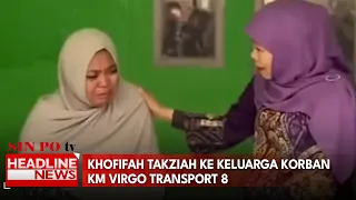 Khofifah Takziah ke Keluarga Korban KM Virgo Transport 8