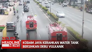 Kodam Jaya Kerahkan Water Tank Bersihkan Debu Vulkanik